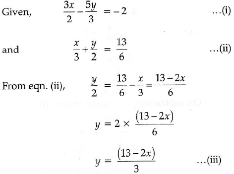 Solve The Following Pairs Of Linear Equations By The Substitution Method 3x 2 5y 3 2 X 3 Y 2 13 6 Sarthaks Econnect Largest Online Education Community