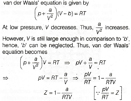 If Z is a compressibility factor, van der Waals' equation at low pressure  can be written as - Sarthaks eConnect