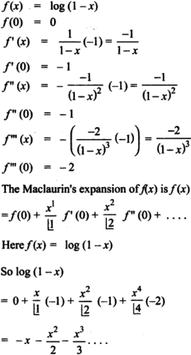 Write The Maclaurin Series Expansion Of The Following Functions I E X Ii Sin X Iii Cos X Iv Log 1 X 1 X 1 Sarthaks Econnect Largest Online Education Community