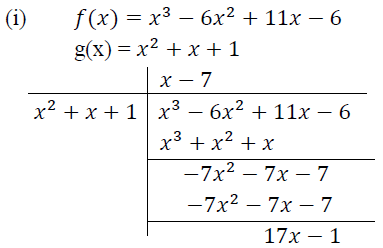 F(x)=x³-6x²+11x-6 ; g(x) = x²+x+1 Find the quotient