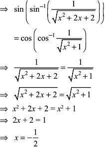 sin(cot-1(x + 1) = cos(tan-1x)