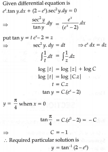 Find The Particular Solution Of The Differential Equation E X Tan Y Dx 2 E X Sec 2 Y Dy 0 Given That Y P 4 When X 0 Sarthaks Econnect Largest Online Education Community