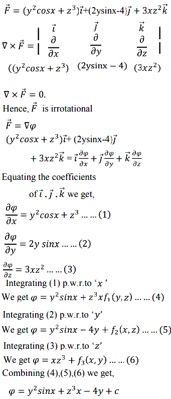 Prove Vector F Y 2cosx Z 3 I 2ysinx 4 J 3xz 2k Is Irrotational And Find Its Scalar Potential Sarthaks Econnect Largest Online Education Community